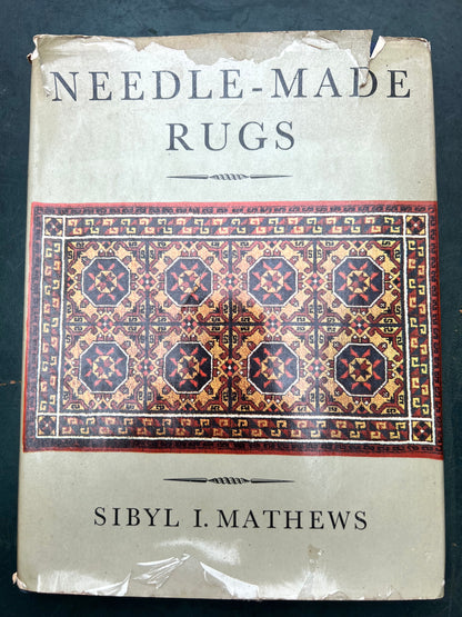 NEEDLE-MADE RUGS by Sibyl I. Mathews, 1960 – Embroidery / Rugmaking