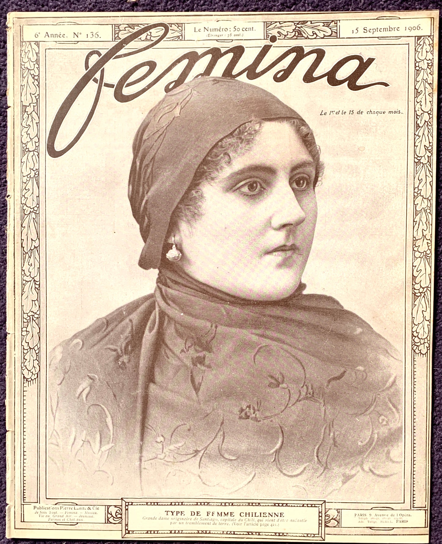 September 1906 French Magazine FEMINA Lots of Gorgeous Illustrations and Adverts including 3 Full Page Colour Portraits.